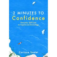 Image of 2 Minutes To Confidence : Everyday SelfCare to Inspire and Encourage