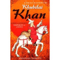 Image of A brief history of Khubilai Khan