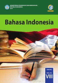 Image of Bahasa Indonesia 2 SMP/MTs Kelas VIII Kurikulum 2013 Edisi Revisi