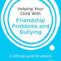 Image of Helping Your Child with Friendship Problems and Bullying