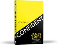 Image of How to Be Confident