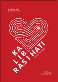 Image of Kalibrasi Hati (Liberty in the Gospel) : 52 Refleksi Injil Dari Surat Galatia