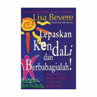 Image of Lepaskan Kendali dan Berbahagialah