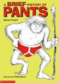 Image of Pantology A Brief History of Pants