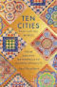 Image of Ten Cities : That Led The World