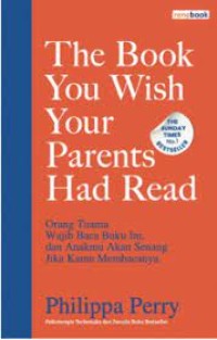 Image of The Book You Wish Your Parents Had Read