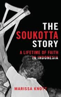 Image of The Soukotta Story (Perjuangan Iman di Indonesia)
